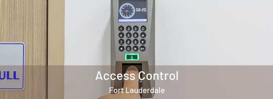  Access Control Fort Lauderdale