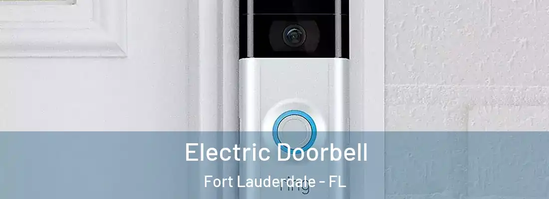 Electric Doorbell Fort Lauderdale - FL