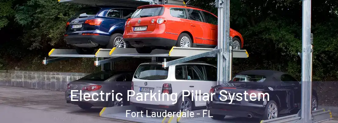  Electric Parking Pillar System Fort Lauderdale - FL