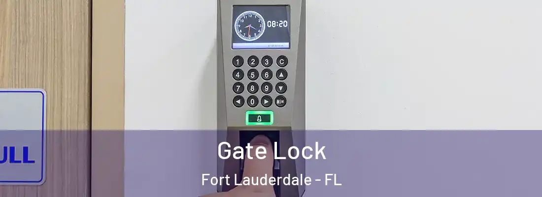  Gate Lock Fort Lauderdale - FL