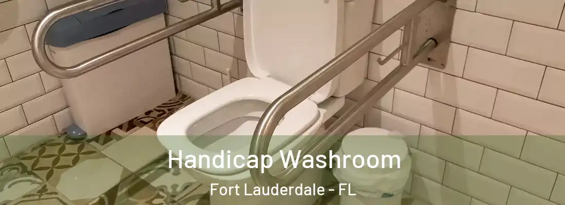  Handicap Washroom Fort Lauderdale - FL