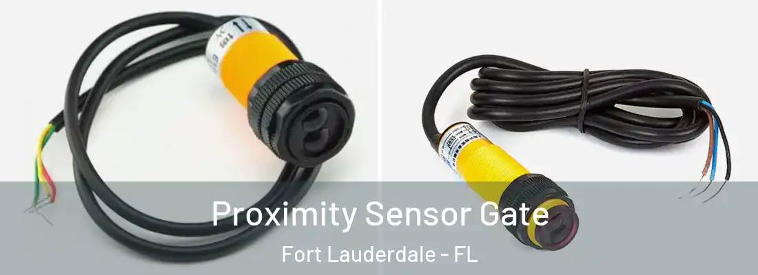 Proximity Sensor Gate Fort Lauderdale - FL