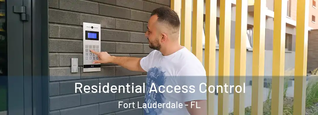  Residential Access Control Fort Lauderdale - FL
