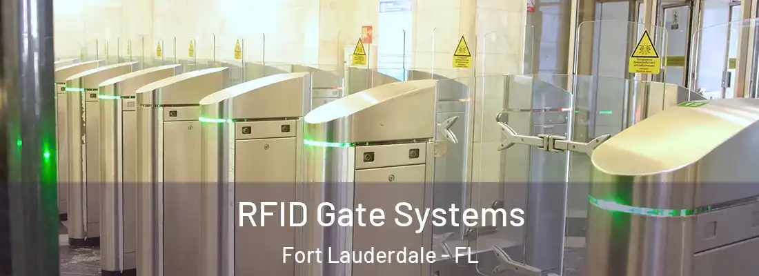 RFID Gate Systems Fort Lauderdale - FL