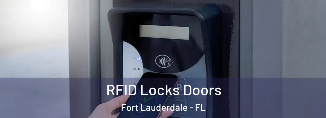  RFID Locks Doors Fort Lauderdale - FL