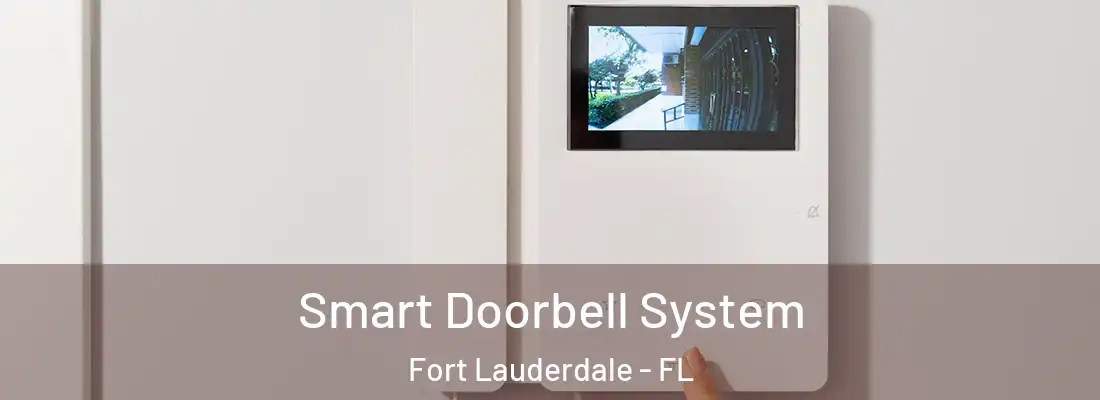 Smart Doorbell System Fort Lauderdale - FL