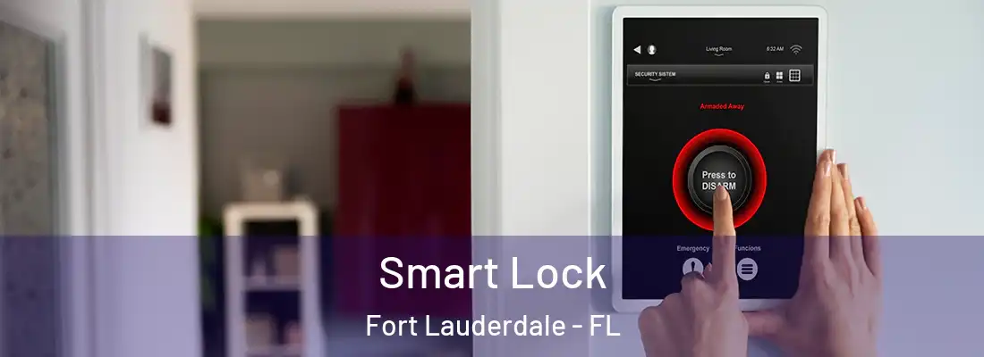  Smart Lock Fort Lauderdale - FL